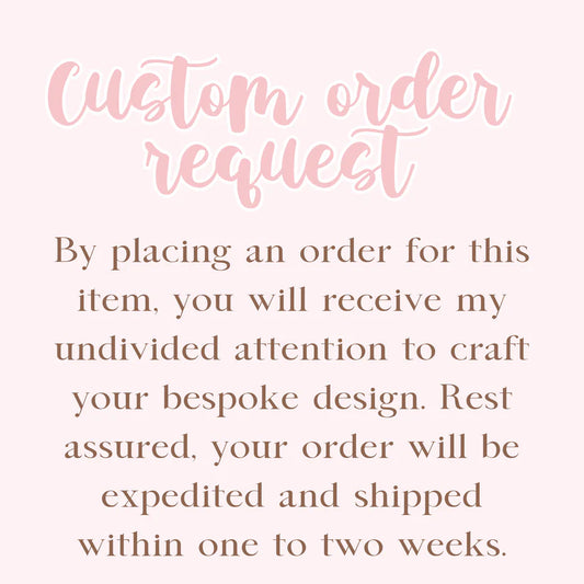 Custom order request